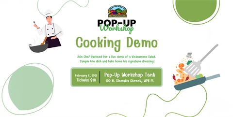 GreenMarket Pop-Up Workshop: Cooking Demo. Feb. 8, 2025, live demo of Vietnamese Salad to sample, and take home Chef Rasheed's signature dressing. Tickets $10. Click to purchase tickets! 